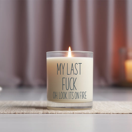 My last fuck. Oh, look its on fire | Candle