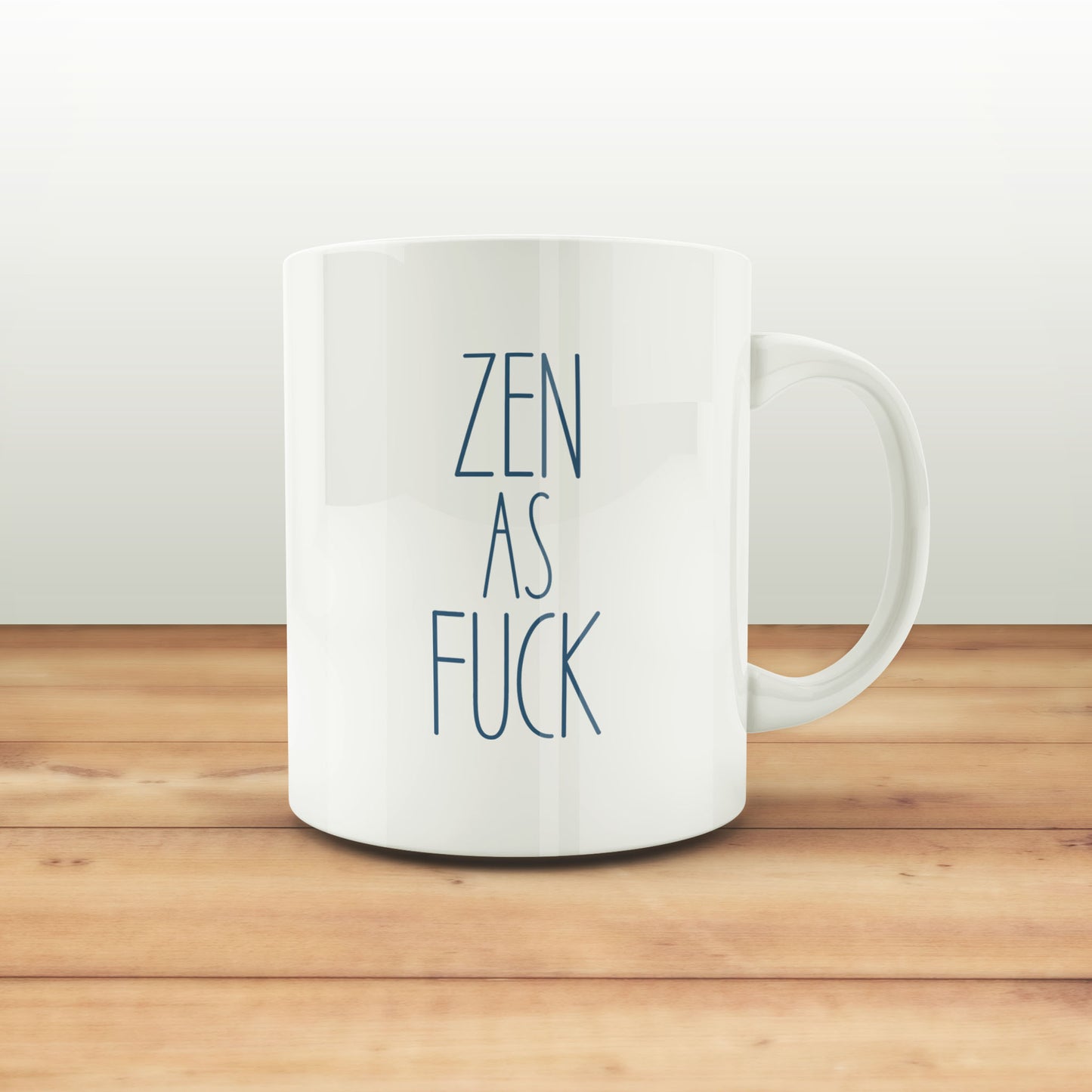 Zen as Fuck | Κούπα