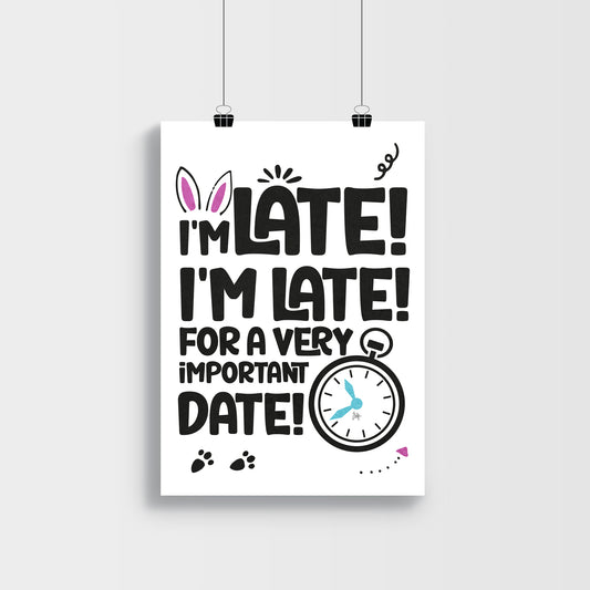 I am late!