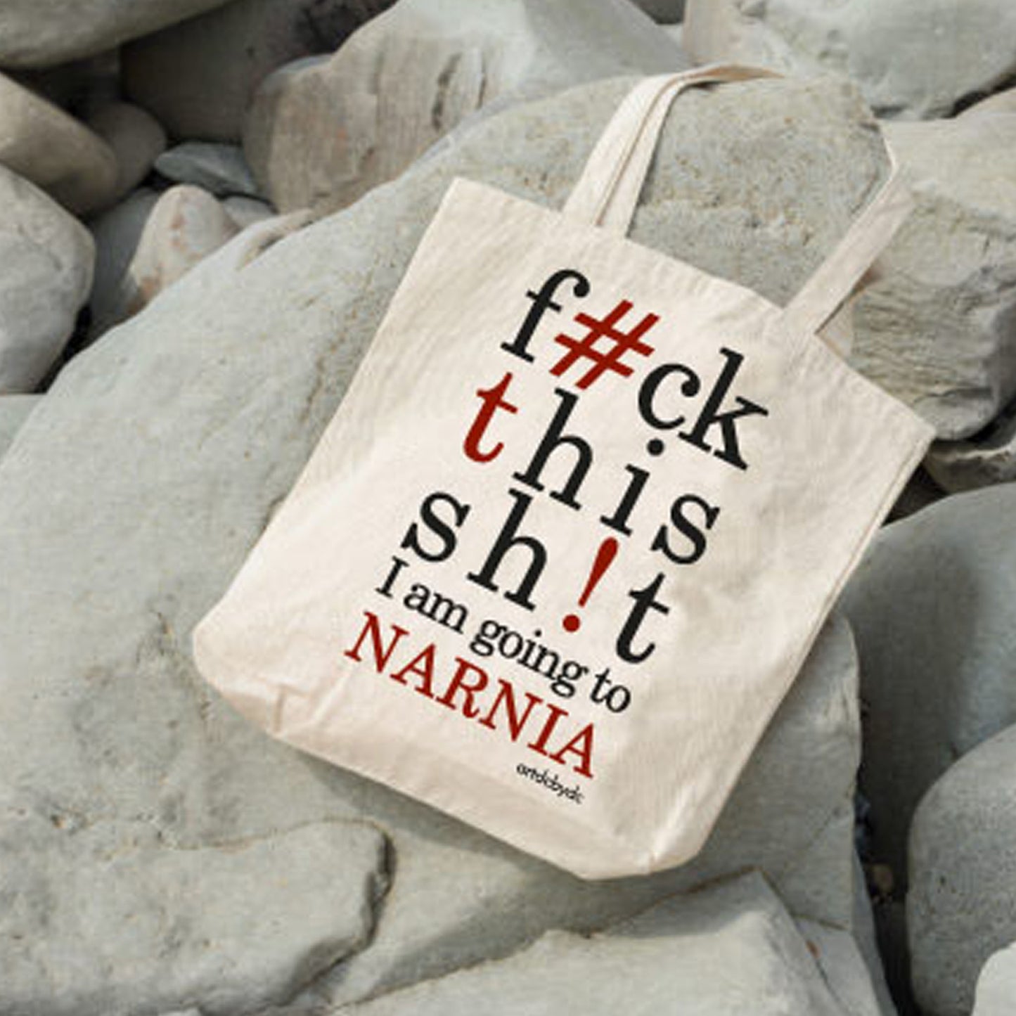 Tote Bag F*ck this Sh*t I am going to Narnia