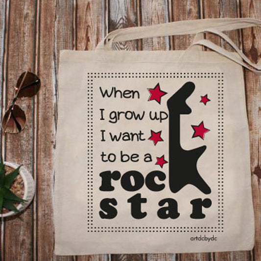 Tote Bag I wanna be a rockstar