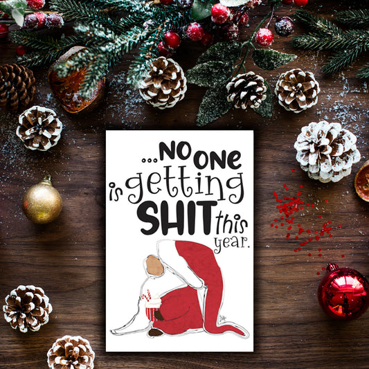 No one is getting sh*t this year!