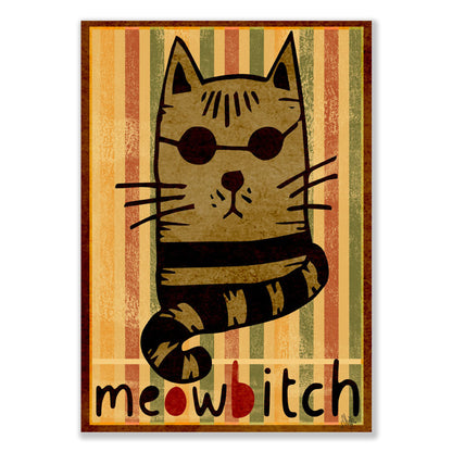 Meow Bitch Cat Print