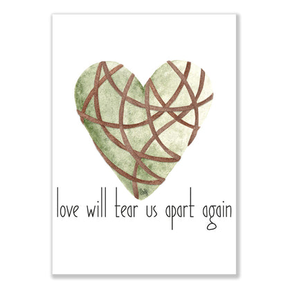 Love will tear us apart heart quote