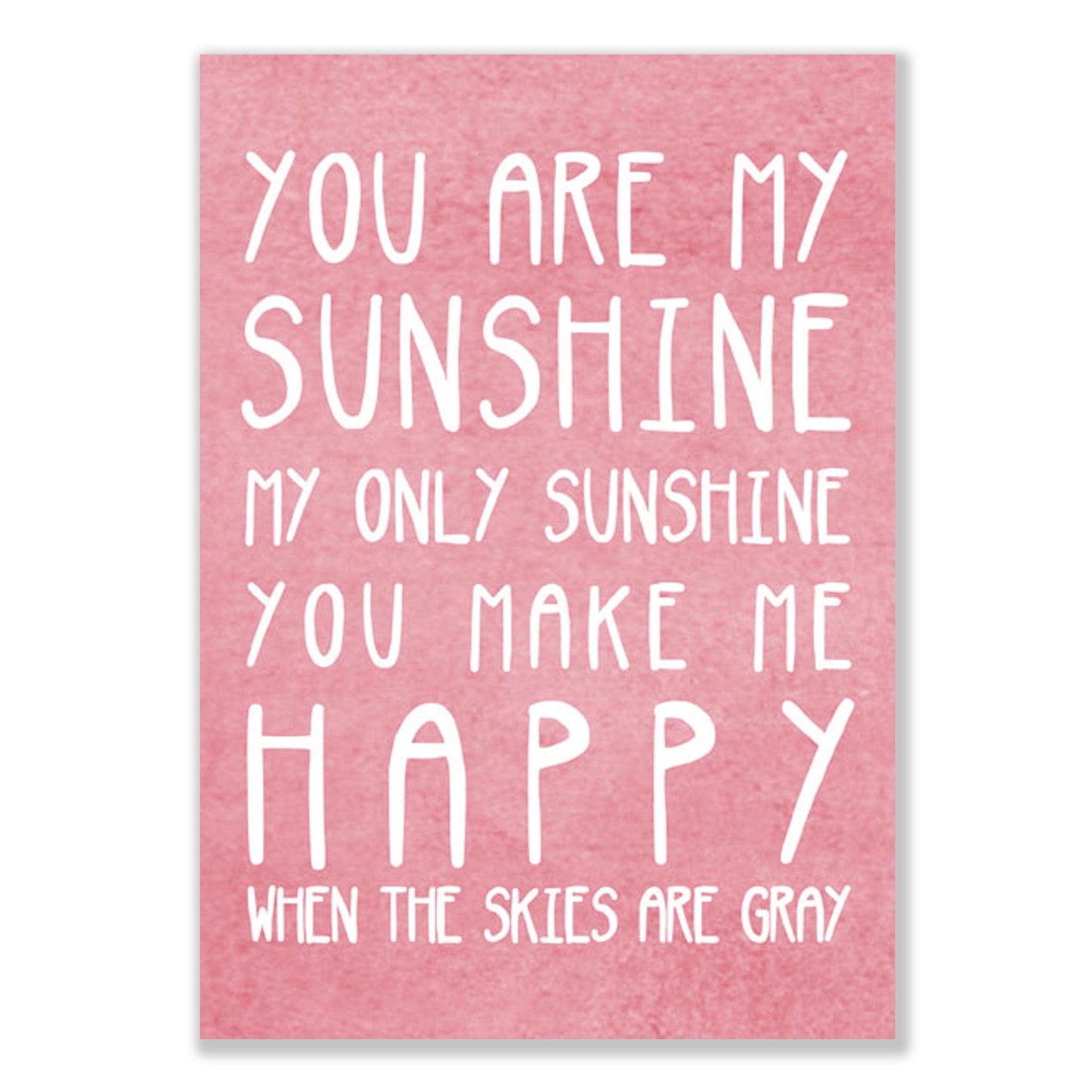 You are my sunshine quote