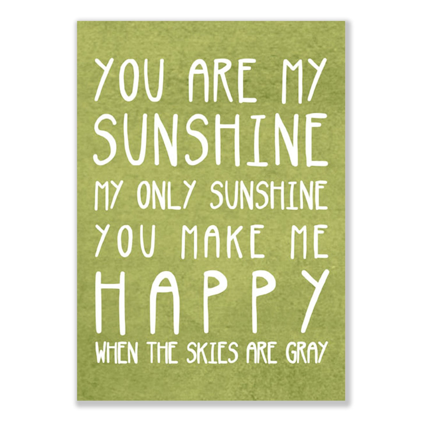 You are my sunshine quote