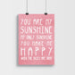 You are my sunshine quote